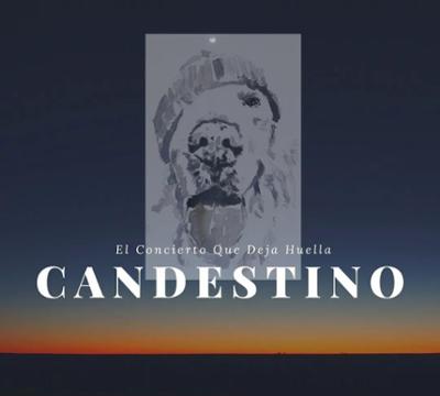 Cartel Candestino el concierto que deja huella