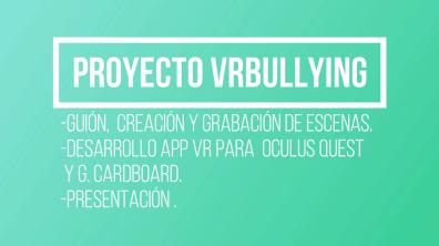 Realidad Virtual: APP VRBullying. Mejor Recurso Digital de Creación Propia SIMO EDUCACIÓN 2020